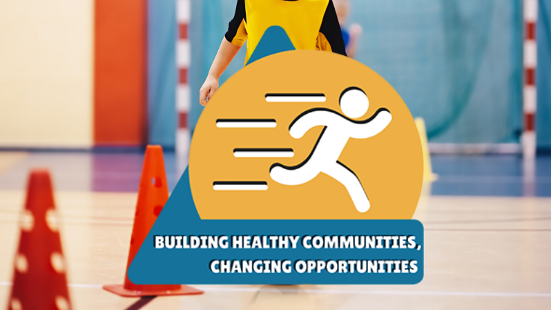  Building healthy communities, changing opportunities